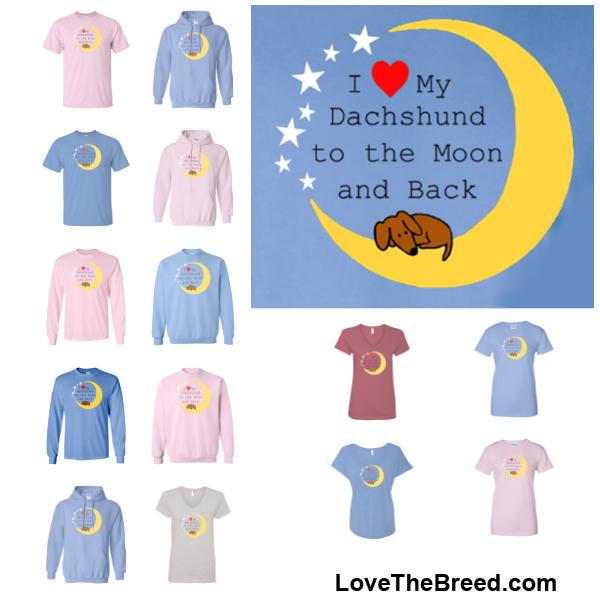 I Love My Dachshund To The Moon and Back Shirts