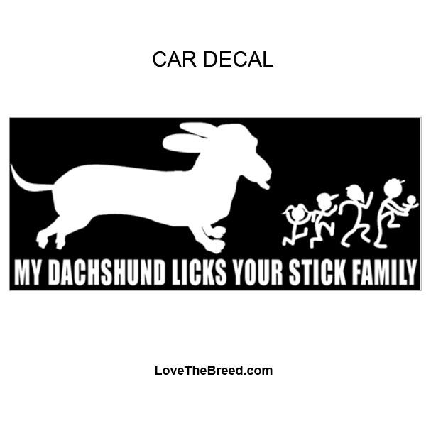 My Dachshund Licks Your Stick Family Sticker