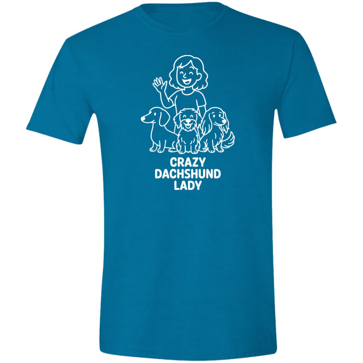 CustomCat Apparel Antique Sapphire / X-Small Crazy Dachshund Lady T-Shirt