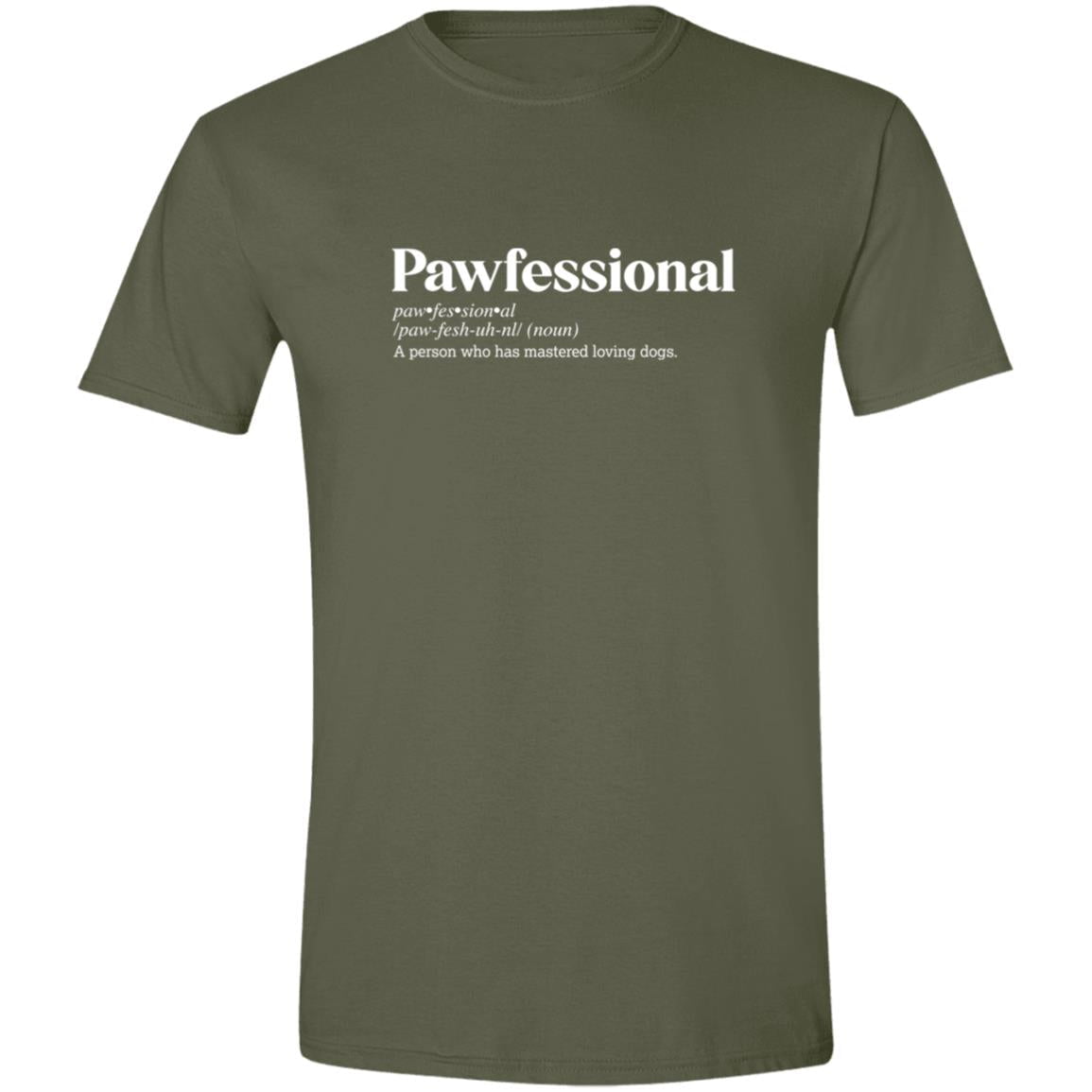 CustomCat T-Shirts Military Green / S Pawfessional Definition – Funny Dog Dictionary T-Shirt Collection