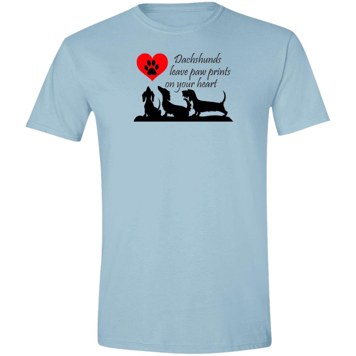 CustomCat T-Shirts Light Blue / S Dachshunds Leave Paw Prints on Your Heart T-Shirts