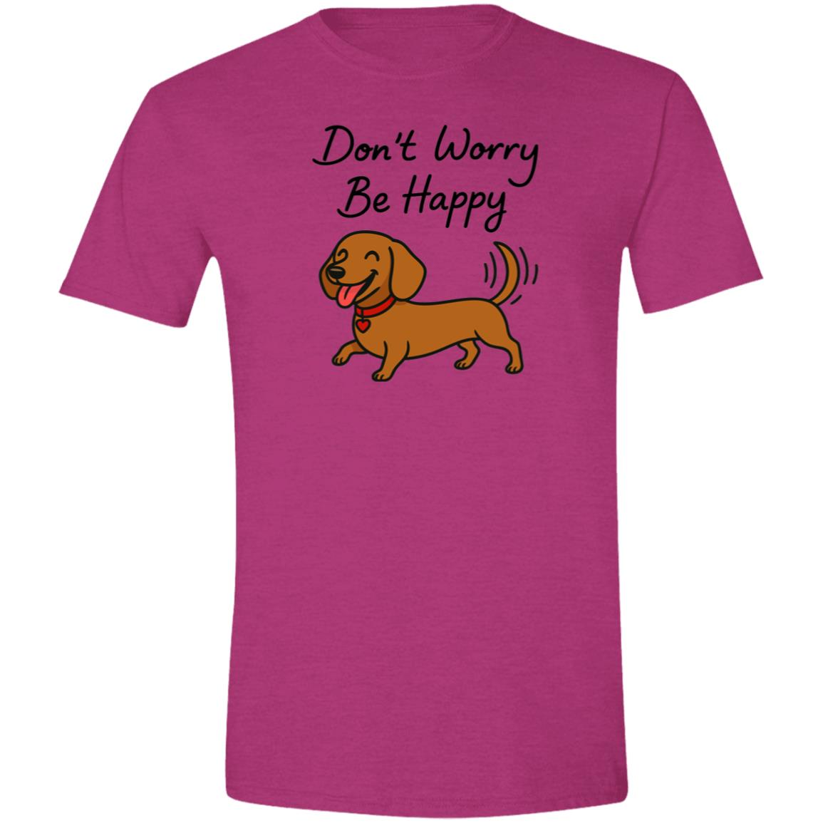 CustomCat T-Shirts Antique Heliconia / X-Small Don't Worry Be Happy (Smooth Hair Dachshund) T-Shirt