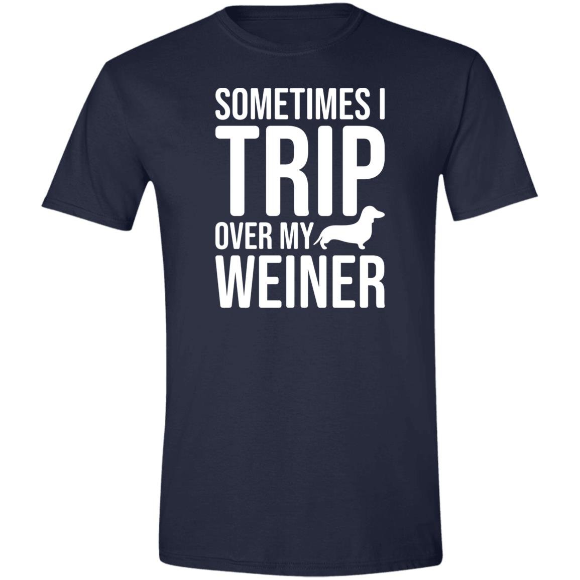 CustomCat Apparel Navy / S Sometimes I Trip Over My Weiner T-Shirt