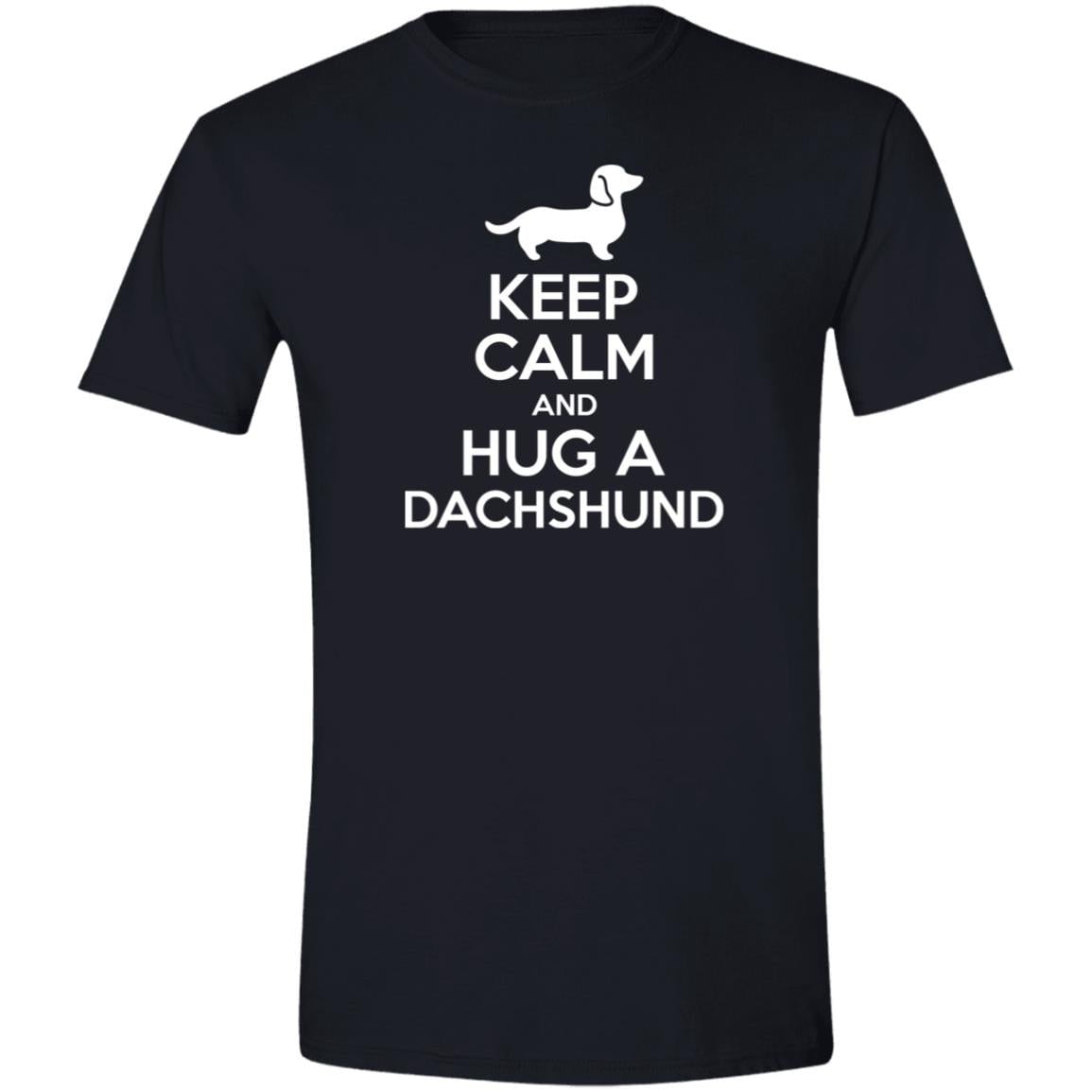 CustomCat T-Shirts Black / S Keep Calm and Hug a Dachshund T-Shirt