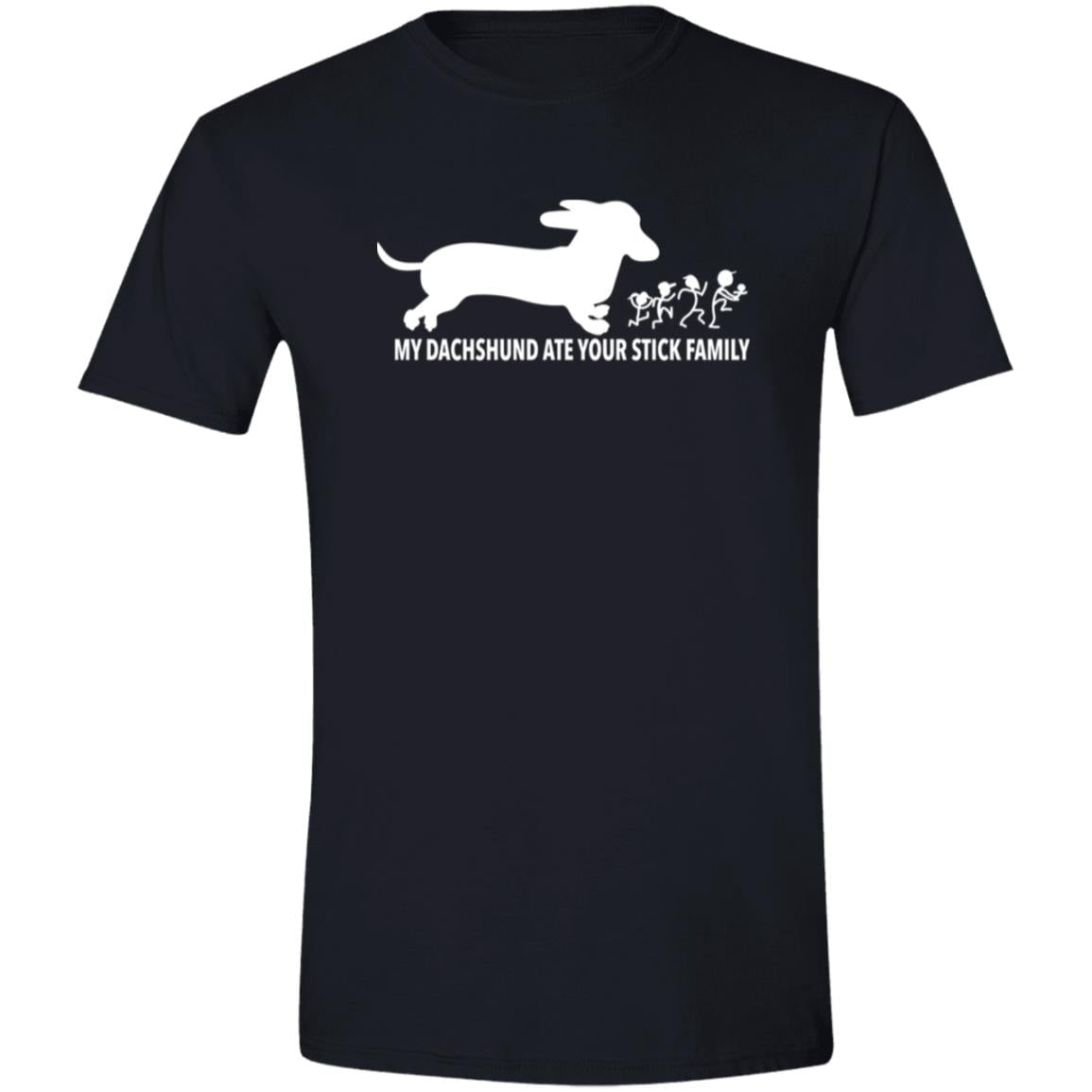 CustomCat T-Shirts Black / S My Dachshund Ate Your Stick Family T-Shirt