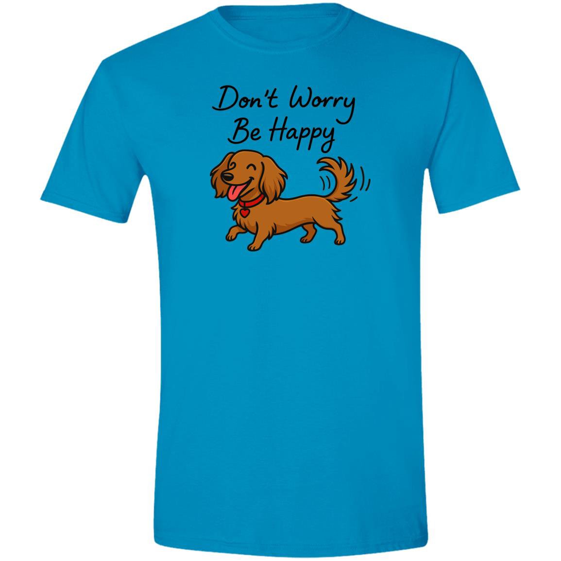 CustomCat T-Shirts White / X-Small Don't Worry Be Happy (Long Hair Dachshund) T-Shirt