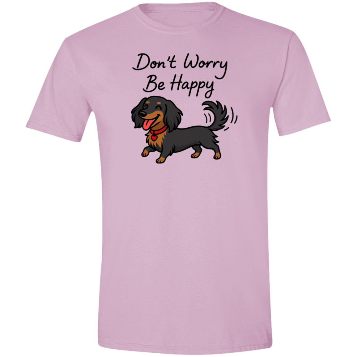 CustomCat T-Shirts Light Pink / S Don't Worry Be Happy (Black Tan Long Hair Dachshund) T-Shirt