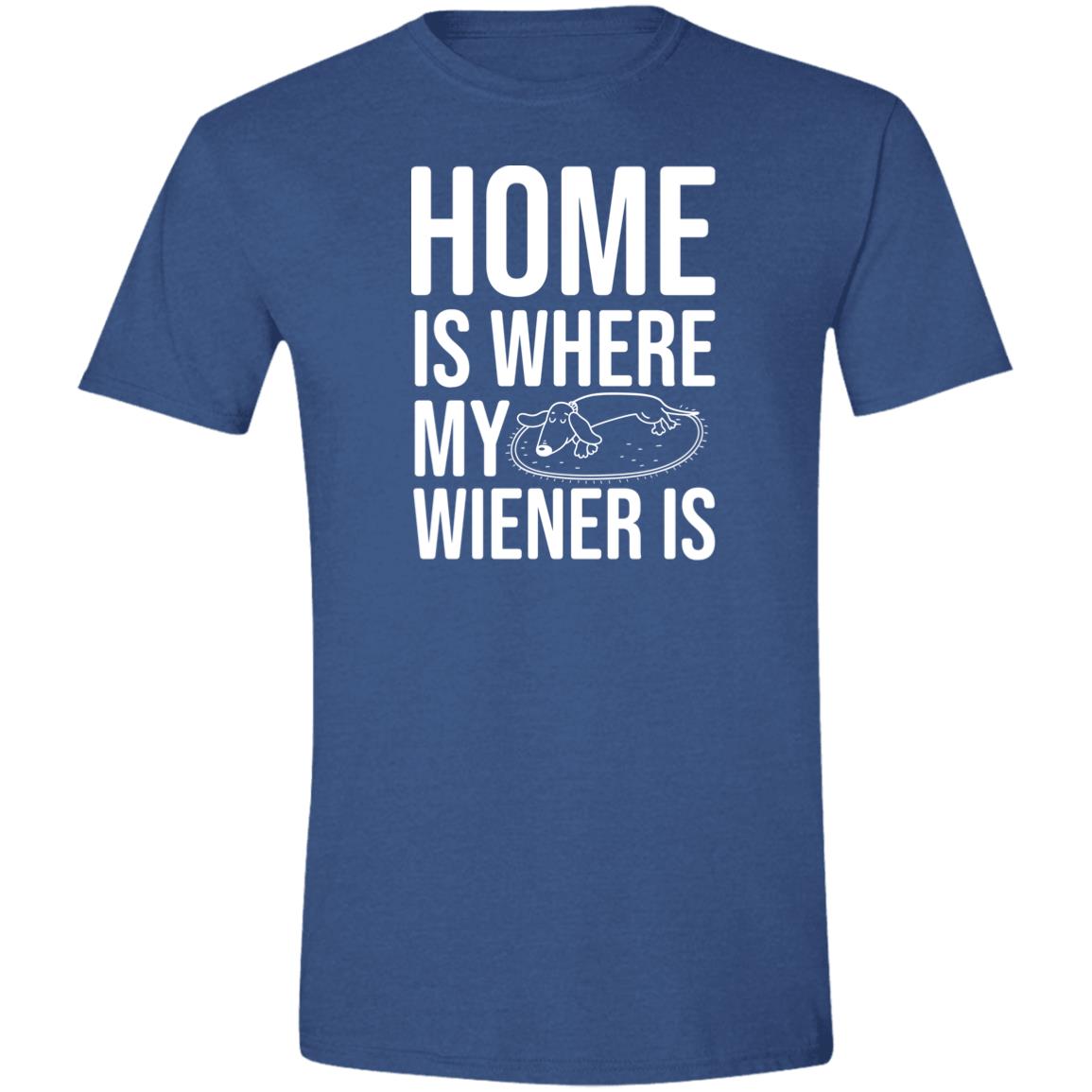CustomCat T-Shirts Heather Royal / S Home Is Where My Wiener Is T-Shirt