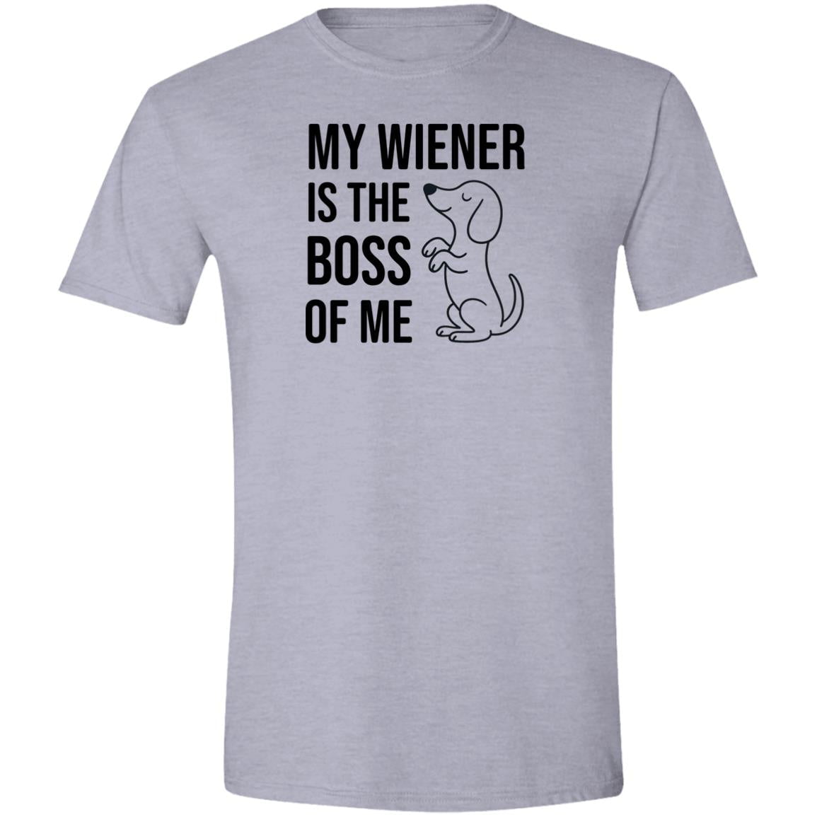 CustomCat T-Shirts Sport Grey / S My Wiener Is The Boss Of Me T-Shirt