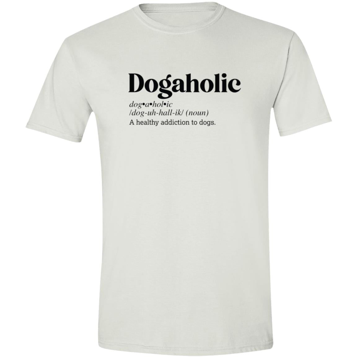 CustomCat T-Shirts Black / S Dogaholic Definition – Funny Dog Dictionary T-Shirt Collection
