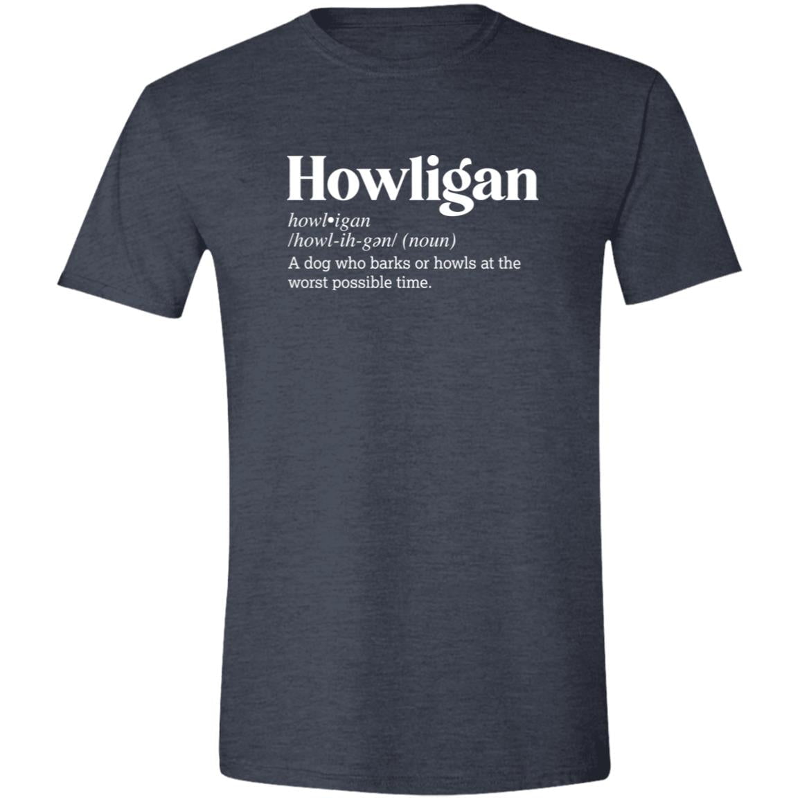 CustomCat T-Shirts Heather Navy / S Howligan Definition – Funny Dog Dictionary T-Shirt Collection