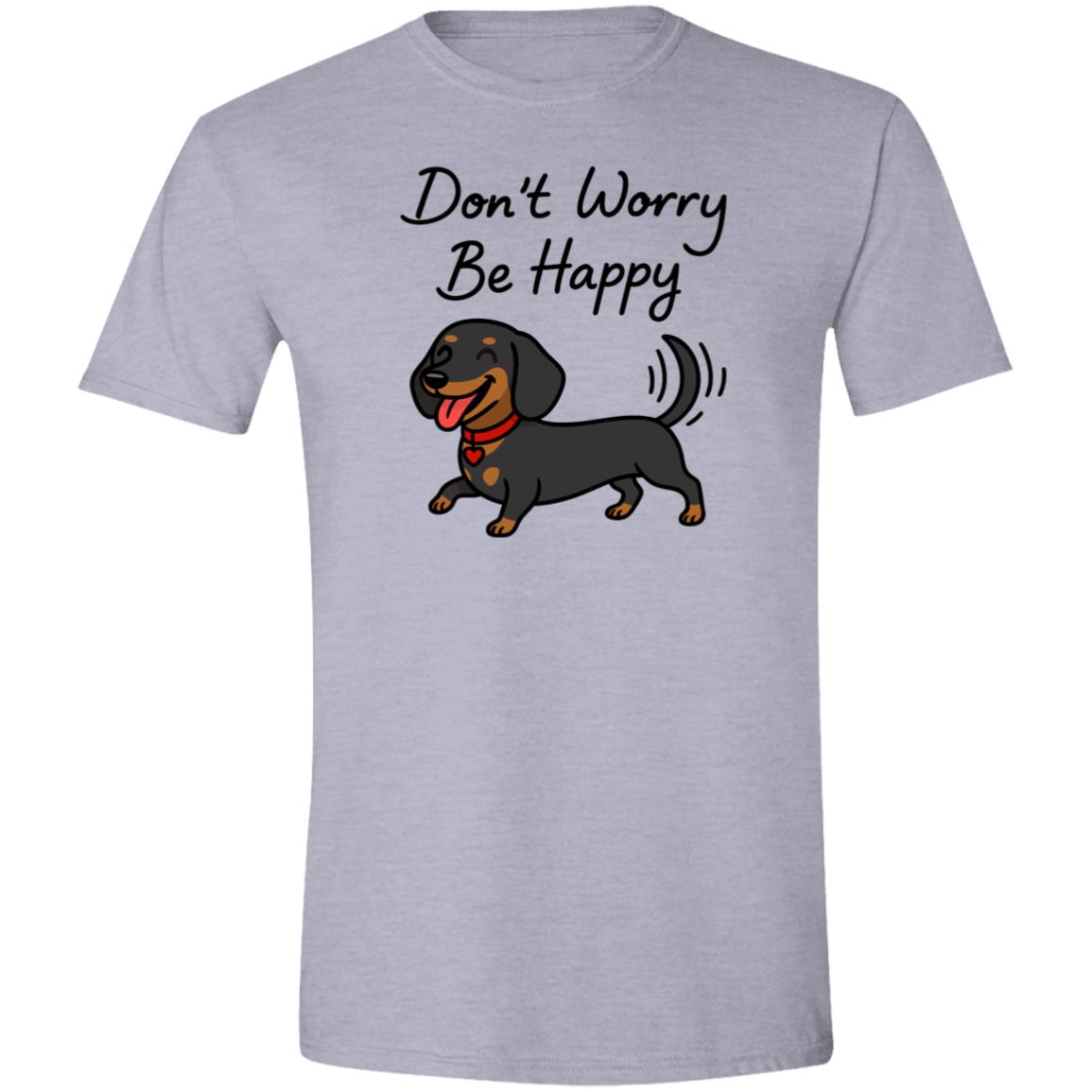 CustomCat T-Shirts Sport Grey / S Don't Worry Be Happy (Black Tan Smooth Hair Dachshund) T-Shirt