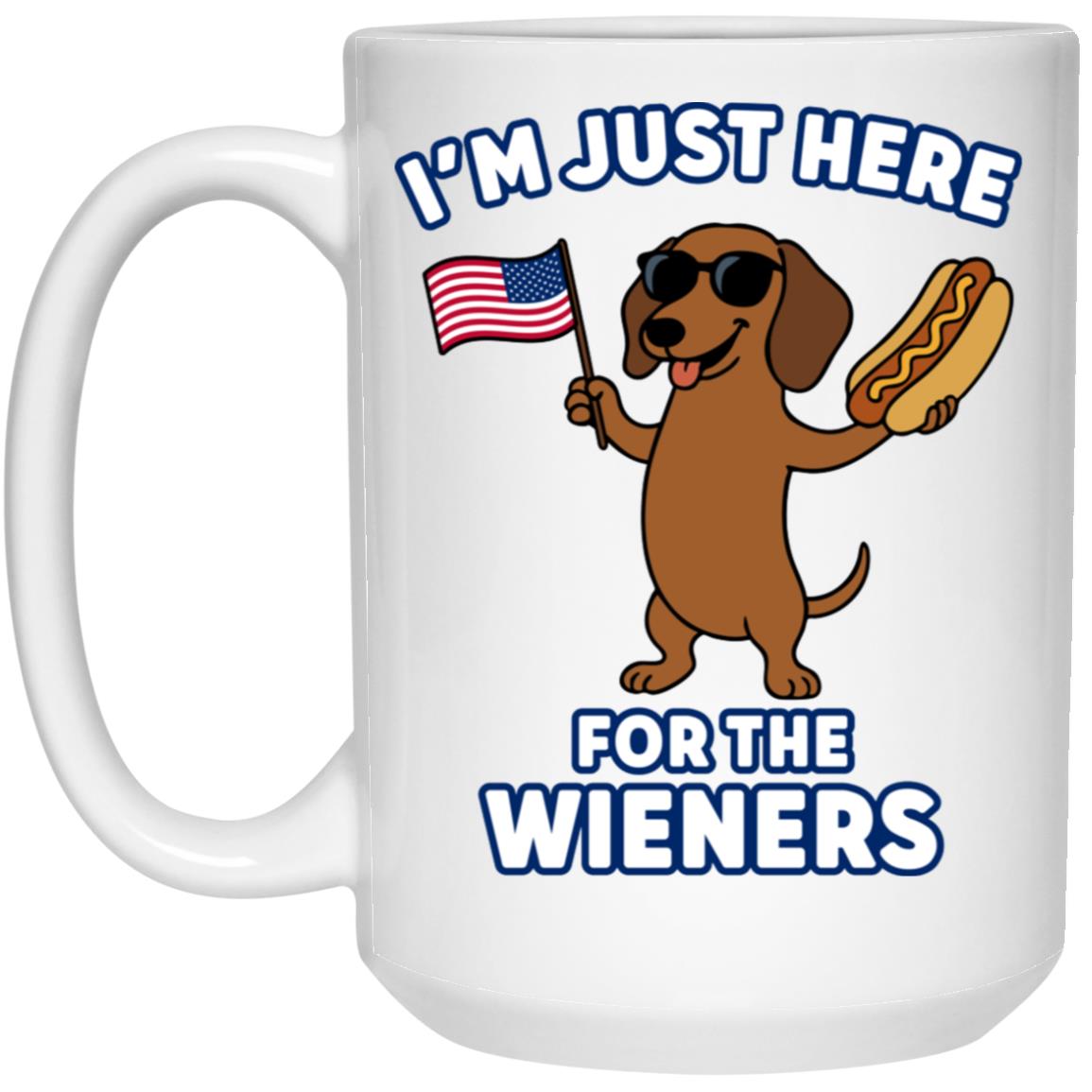 CustomCat Mugs 11oz White Mug I’m Just Here for the Wieners Mugs