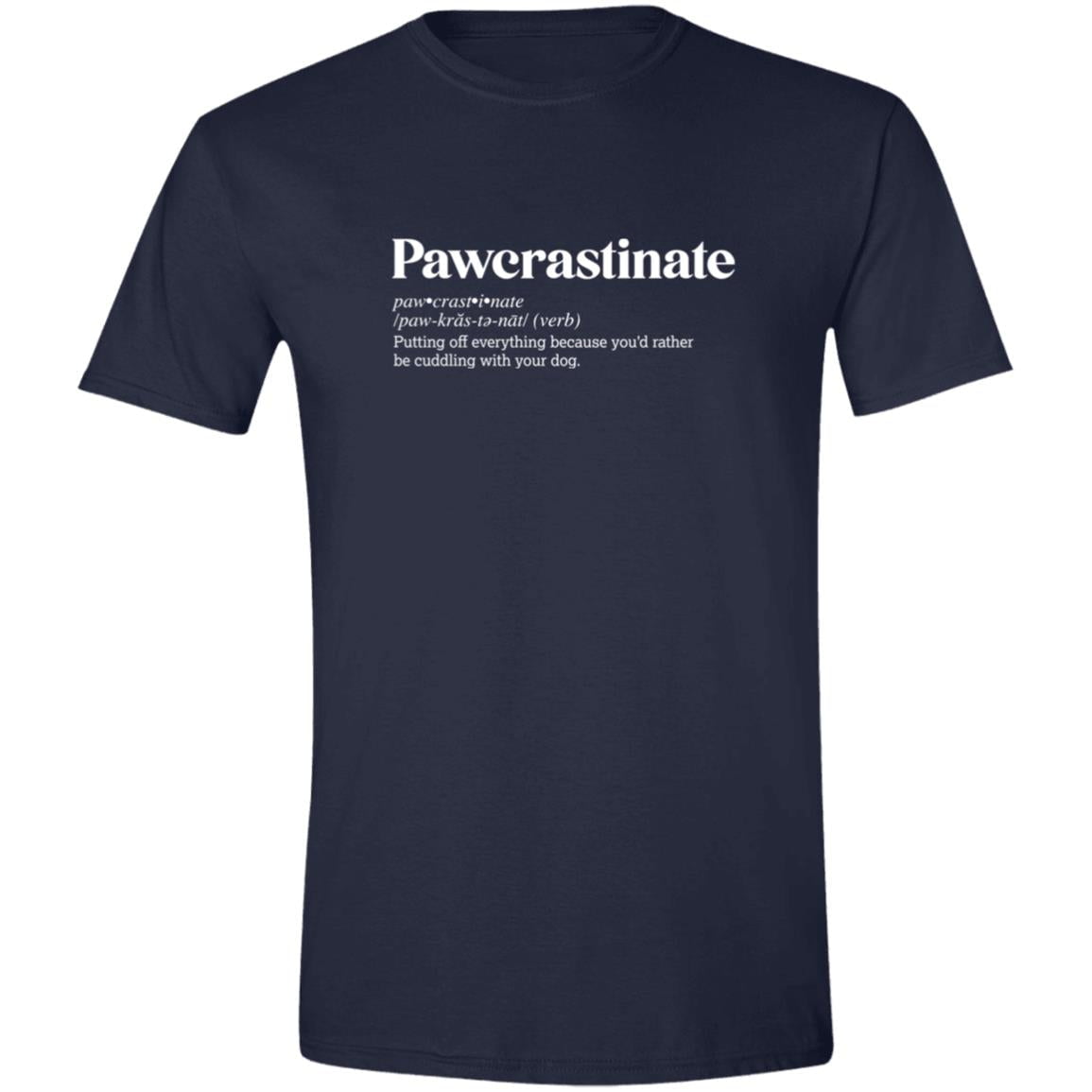 CustomCat T-Shirts Navy / S Pawcrastinate Definition – Funny Dog Dictionary T-Shirt Collection