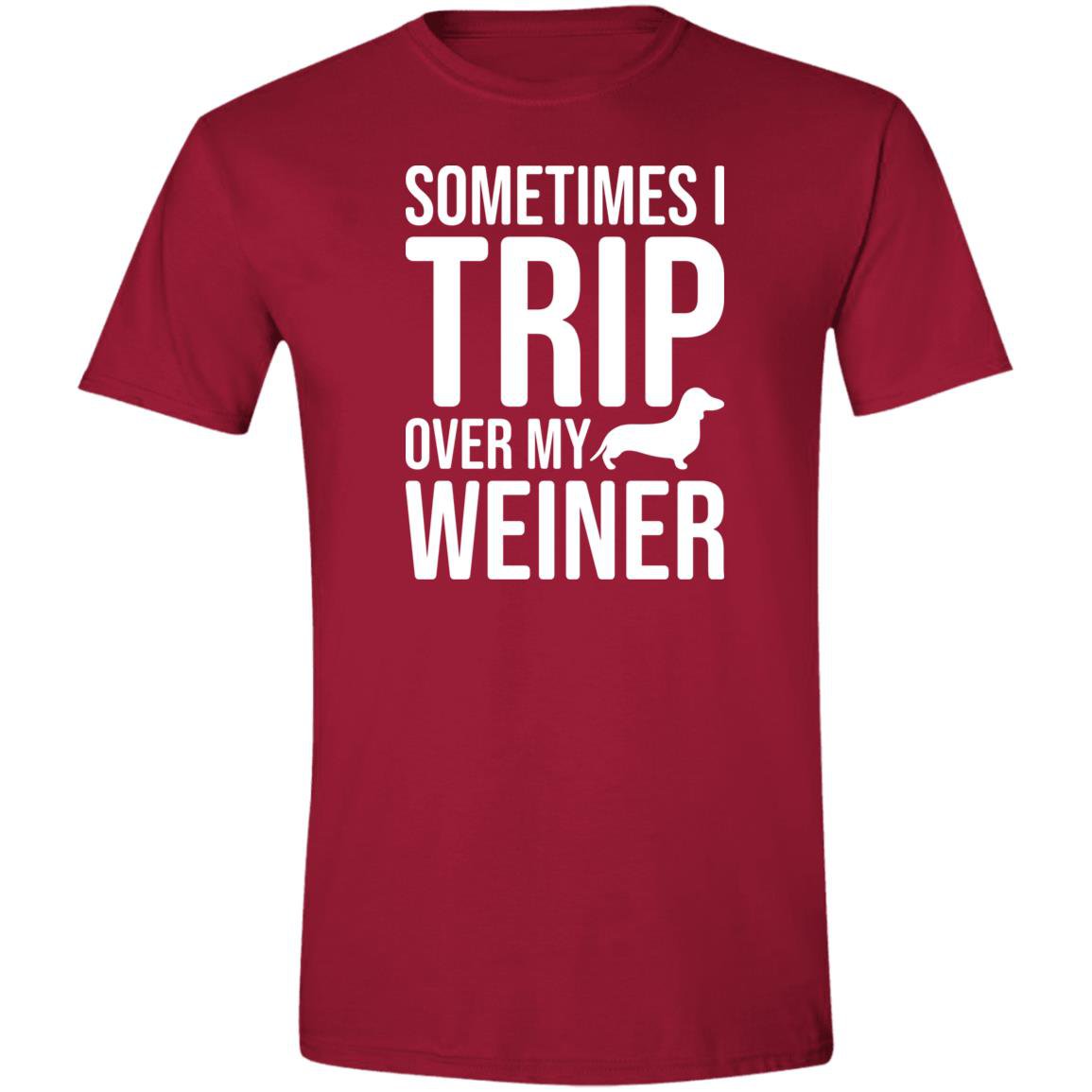 CustomCat Apparel Cardinal Red / S Sometimes I Trip Over My Weiner T-Shirt