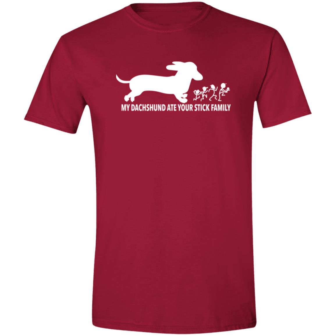 CustomCat T-Shirts Cardinal Red / S My Dachshund Ate Your Stick Family T-Shirt