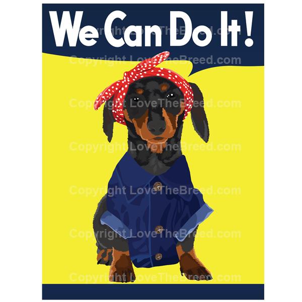LoveTheBreed.com print Dachshund Rosie the Riveter Print - Black & Tan
