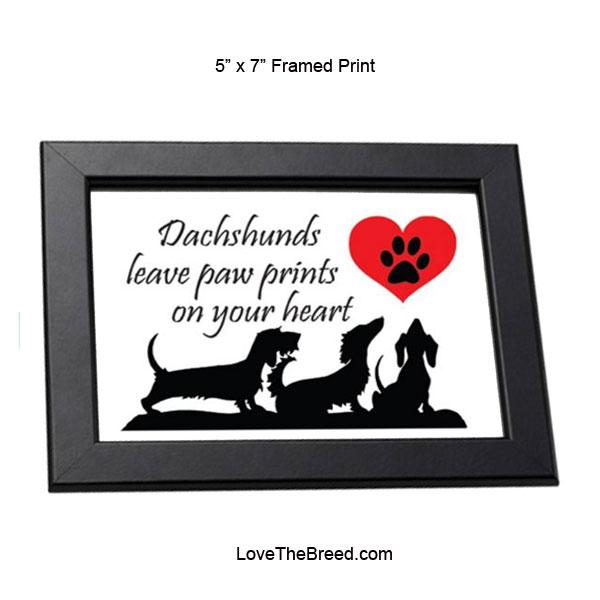 LoveTheBreed.com pictures Dachshunds Leave Paw Prints on Your Heart Framed Print 5 x 7