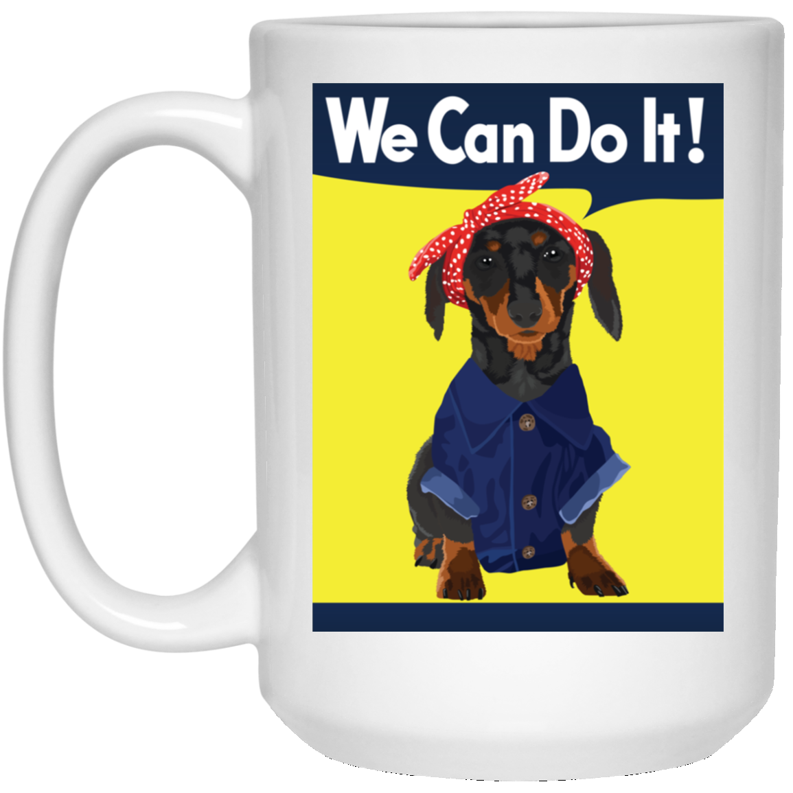 CustomCat Coffee Mug 11 oz. White Mug / White Dachshund Rosie the Riveter Mugs
