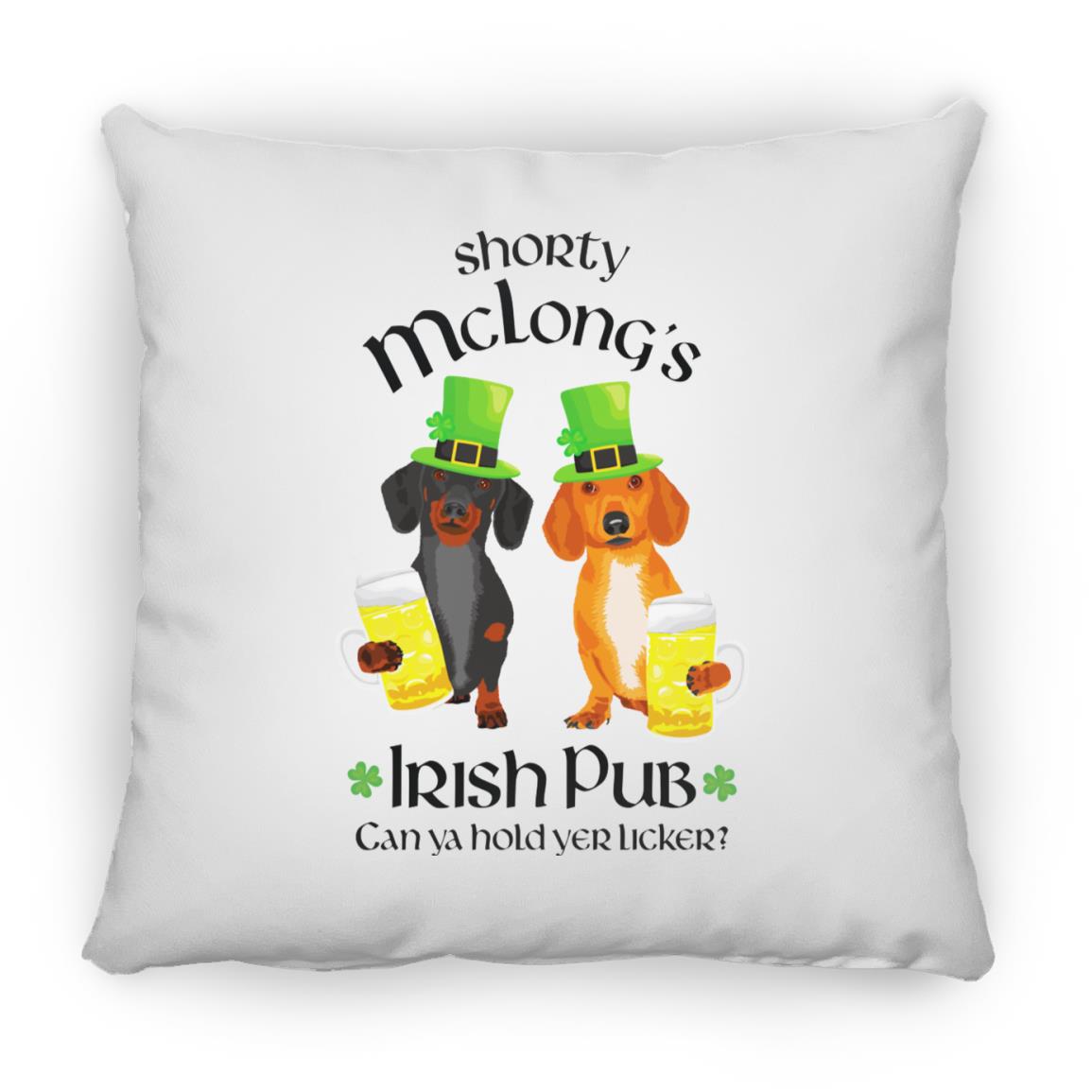 CustomCat Apparel Large Square Pillow / White Dachshund Shorty McLong's Irish Pub Pillows