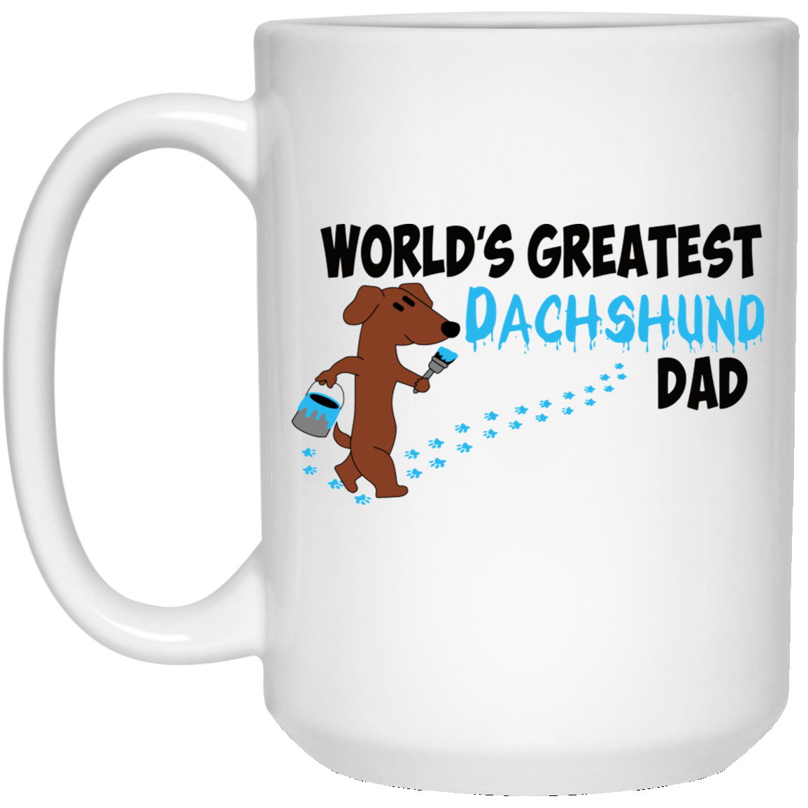 CustomCat Coffee Mug 11 oz. White Mug World's Greatest Dachshund Dad Mug