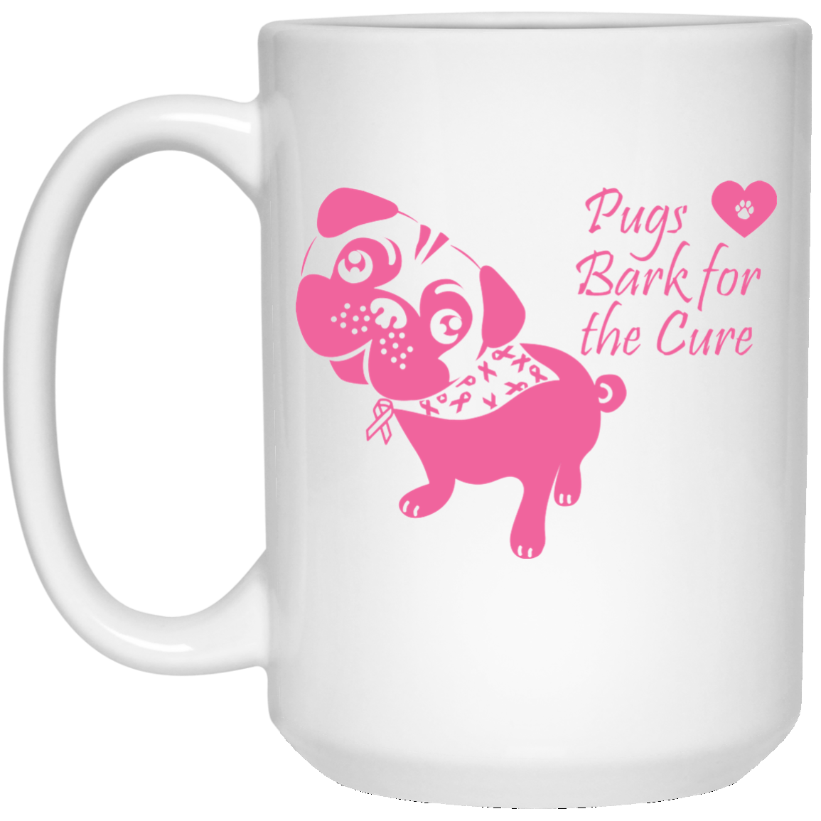 Pugs Bark For The Cure Mugs Fundraiser