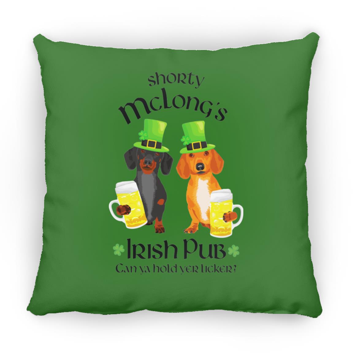 CustomCat Apparel Small Square Pillow / Kelly Green Dachshund Shorty McLong's Irish Pub Pillows