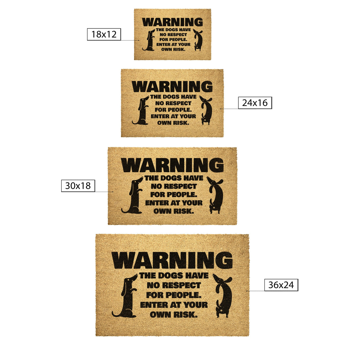 teelaunch Door Mats Warning the Dogs have no respect for people Outdoor Door Mat